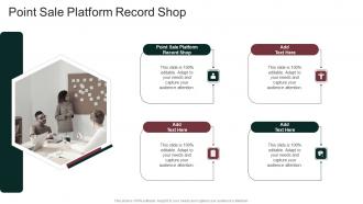 Point Sale Platform Record Shop In Powerpoint And Google Slides Cpb