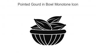 Pointed Gourd In Bowl Monotone Icon In Powerpoint Pptx Png And Editable Eps Format