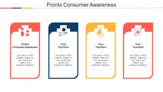 Points Consumer Awareness Ppt Powerpoint Presentation Portfolio Diagrams Cpb