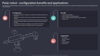 Polar Robot Configuration Benefits And Applications Implementation Of Robotic Automation In Business