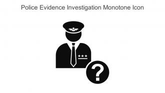 Police Evidence Investigation Monotone Icon In Powerpoint Pptx Png And Editable Eps Format