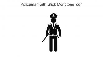Policeman With Stick Monotone Icon In Powerpoint Pptx Png And Editable Eps Format