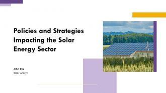 Policies And Strategies Impacting The Solar Energy Sector PPT Guidelines ACP
