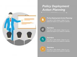 Policy deployment action planning ppt powerpoint presentation inspiration templates cpb