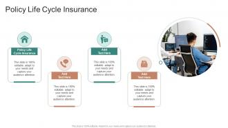 Policy Life Cycle Insurance In Powerpoint And Google Slides Cpb