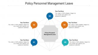 Policy personnel management leave ppt powerpoint presentation icon brochure cpb