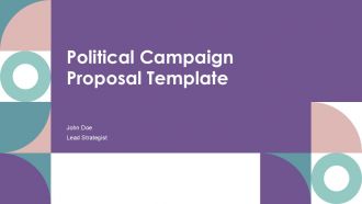 Political Campaign Proposal Template PPT Demonstration ACP