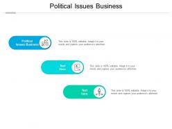 Political issues business ppt powerpoint presentation professional example cpb