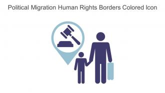 Political Migration Human Rights Borders Colored Icon In Powerpoint Pptx Png And Editable Eps Format