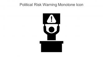 Political Risk Warning Monotone Icon In Powerpoint Pptx Png And Editable Eps Format