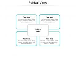 Political views ppt powerpoint presentation file pictures cpb