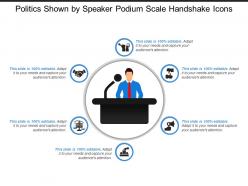 Politics shown by speaker podium scale handshake icons