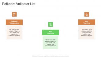 Polkadot Validator List In Powerpoint And Google Slides Cpb