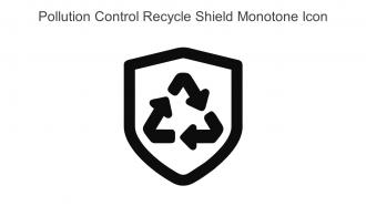 Pollution Control Recycle Shield Monotone Icon In Powerpoint Pptx Png And Editable Eps Format