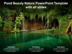 Pond beauty nature powerpoint template with all slides