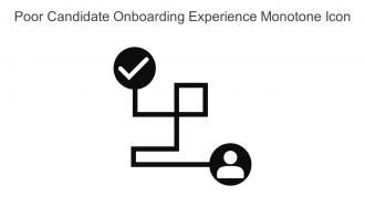 Poor Candidate Onboarding Experience Monotone Icon In Powerpoint Pptx Png And Editable Eps Format