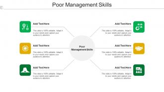 Poor Management Skills Ppt PowerPoint Presentation File Icons Cpb
