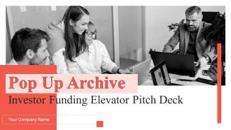 Pop Up Archive Investor Funding Elevator Pitch Complete Deck