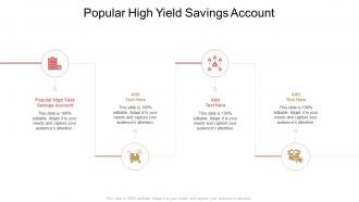 Popular High Yield Savings Account In Powerpoint And Google Slides Cpb