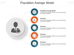 Population average model ppt powerpoint presentation summary format cpb