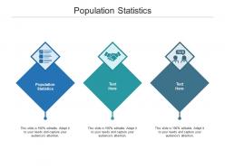 Population statistics ppt powerpoint presentation styles layout cpb