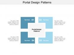 Portal design patterns ppt powerpoint presentation portfolio graphics example cpb