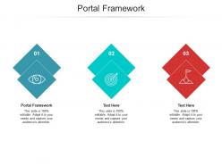Portal framework ppt powerpoint presentation pictures designs download cpb