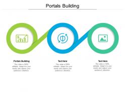 Portals building ppt powerpoint presentation portfolio icon cpb