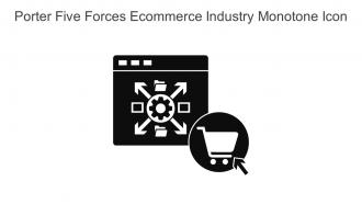Porter Five Forces Ecommerce Industry Monotone Icon In Powerpoint Pptx Png And Editable Eps Format