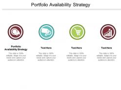 Portfolio availability strategy ppt powerpoint presentation ideas influencers cpb
