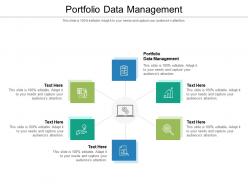 Portfolio data management ppt powerpoint presentation gallery format ideas cpb