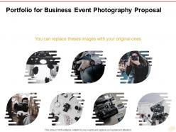 Portfolio for business event photography proposal ppt powerpoint presentation show slides