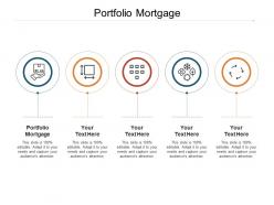 Portfolio mortgage ppt powerpoint presentation slides graphic tips cpb