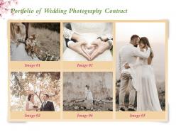 Portfolio of wedding photography contract ppt powerpoint presentation visual aids styles