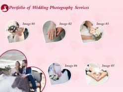 Portfolio of wedding photography services ppt powerpoint presentation design
