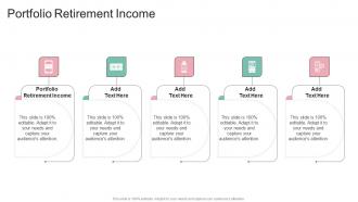 Portfolio Retirement Income In Powerpoint And Google Slides Cpb