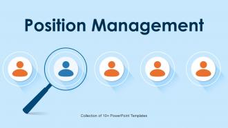Position Management Powerpoint Ppt Template Bundles