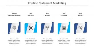 Position statement marketing ppt powerpoint presentation slides templates cpb