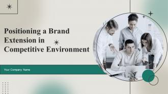 Positioning A Brand Extension In Competitive Environment Branding CD V