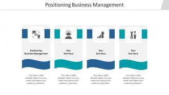 Positioning business management ppt powerpoint presentation layouts maker cpb