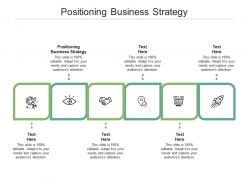 Positioning business strategy ppt powerpoint presentation inspiration design inspiration cpb