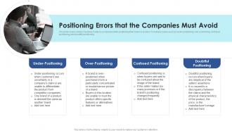 Positioning Errors That The Companies Must Avoid Positioning Strategies To Enhance