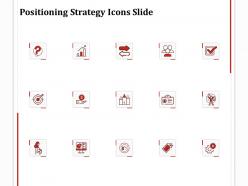 Positioning strategy icons slide direction ppt powerpoint presentation pictures show