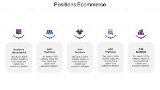 Positions Ecommerce In Powerpoint And Google Slides Cpb
