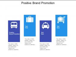 Positive brand promotion ppt powerpoint presentation gallery graphics example cpb