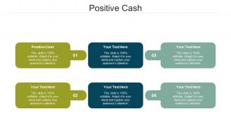 Positive Cash Ppt Powerpoint Presentation Layouts Elements Cpb
