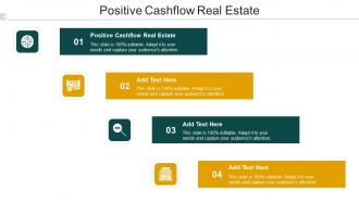 Positive Cashflow Real Estate Ppt PowerPoint Presentation Outline Graphics Cpb