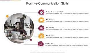 Positive Communication Skills In Powerpoint And Google Slides Cpb