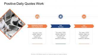 Positive Daily Quotes Work In Powerpoint And Google Slides Cpb