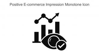 Positive E Commerce Impression Monotone Icon In Powerpoint Pptx Png And Editable Eps Format